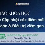 Hội thảo khoa học: Chủ đề “Cập nhật các điểm mới trong Chẩn đoán và điều trị viêm Gan B mạn”